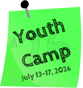 Youth Camp      July 13-17, 2026 ‘26